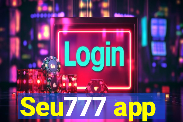 Seu777 app